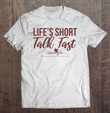 gilmore-girls-lifes-short-talk-fast-t-shirt