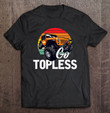 go-topless-offroad-t-shirt