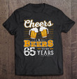 funny-cheers-and-beers-to-my-65-years-65th-birthday-t-shirt