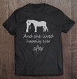 i-saw-her-with-horse-tshirt-and-she-lived-happily-ever-after-t-shirt