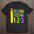 funny-test-day-teacher-exam-testing-for-teaching-t-shirt