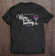 wine-tasting-shirt-funny-cute-drinking-wine-lover-gift-t-shirt