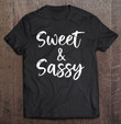 sweet-and-sassy-cute-saying-t-shirt