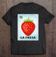 la-fresa-mexican-strawberry-cards-t-shirt