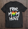 lgbtq-pride-free-mom-hugs-cuddling-t-shirt