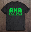 alpha-pink-kappa-green-sorority-1908-aka-forever-t-shirt