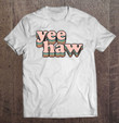 yeehaw-howdy-space-cowgirl-t-shirt