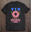 tio-of-the-birthday-girl-donut-bday-party-uncle-granduncle-t-shirt