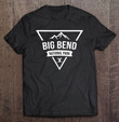 big-bend-national-park-t-shirt