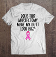 funny-mastectomy-pink-ribbon-apparel-breast-cancer-awareness-t-shirt
