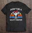 dont-be-a-salty-heifer-t-shirt-hoodie-sweatshirt-2/