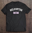helicopter-mom-t-shirt
