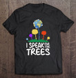 i-speak-for-trees-earth-day-save-earth-inspiration-hippie-t-shirt-hoodie-sweatshirt-3/