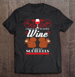i-just-want-to-drink-wine-pet-my-squirrels-t-shirt