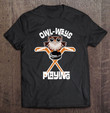 owl-ways-playing-hockey-funny-humor-owl-t-shirt