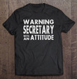 secretary-with-an-attitude-men-women-gift-funny-t-shirt