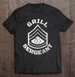 grill-sergeant-tshirt-fathers-day-funny-dad-grilling-t-shirt