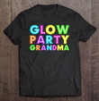 glow-party-grandma-neon-party-t-shirt
