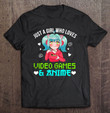 just-a-girl-who-loves-video-games-and-anime-t-shirt