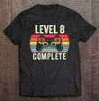 level-8-complete-shirt-8-year-old-gifts-vintage-2012-ver2-t-shirt