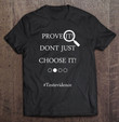 teacher-prove-it-dont-just-choose-it-text-evidence-t-shirt