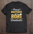 proud-brother-of-class-of-2021-graduation-graduate-senior-21-ver2-t-shirt