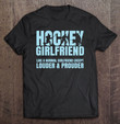 hockey-girlfriend-fan-louder-prouder-t-shirt
