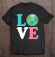 love-the-earth-women-girls-or-teens-earth-day-t-shirt