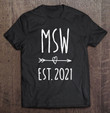 master-social-work-grad-msw-graduation-2021-gift-t-shirt