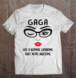 gaga-like-a-normal-grandma-only-more-awesome-winking-eye-t-shirt