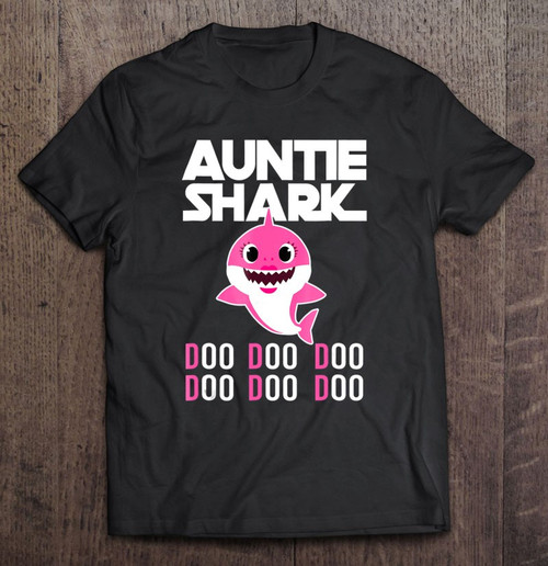 Auntie Shark Doo Doo Doo - Family Gift T-shirt