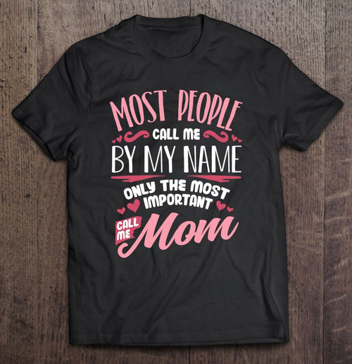 Funny Mother's Day Shirt For Mom Best Mom Mother T-shirt