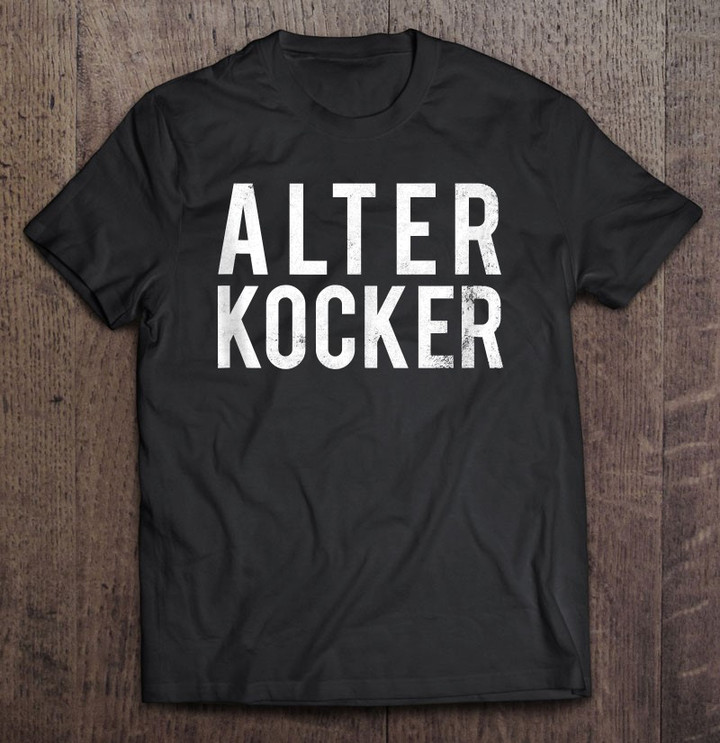 alter-kocker-inspired-yiddish-related-yiddish-quote-design-tank-top-t-shirt