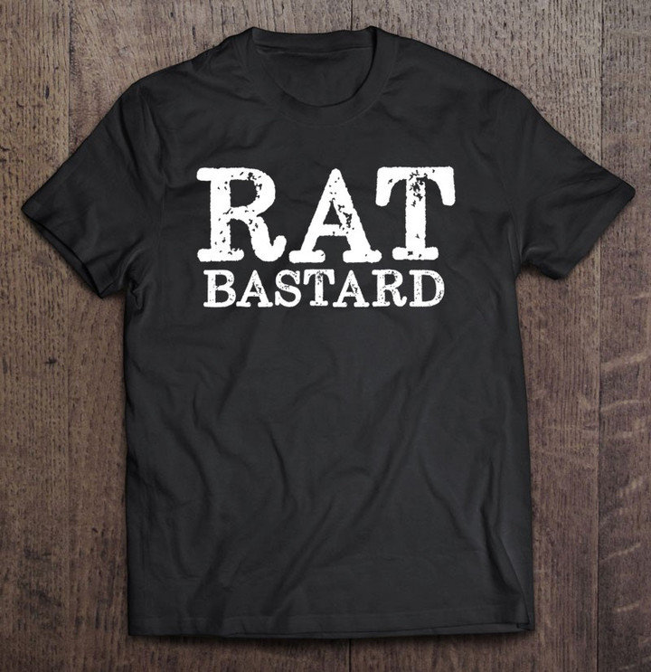 rat-bastard-funny-t-shirt