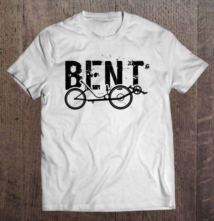 bent-recumbent-bicycle-life-t-shirt