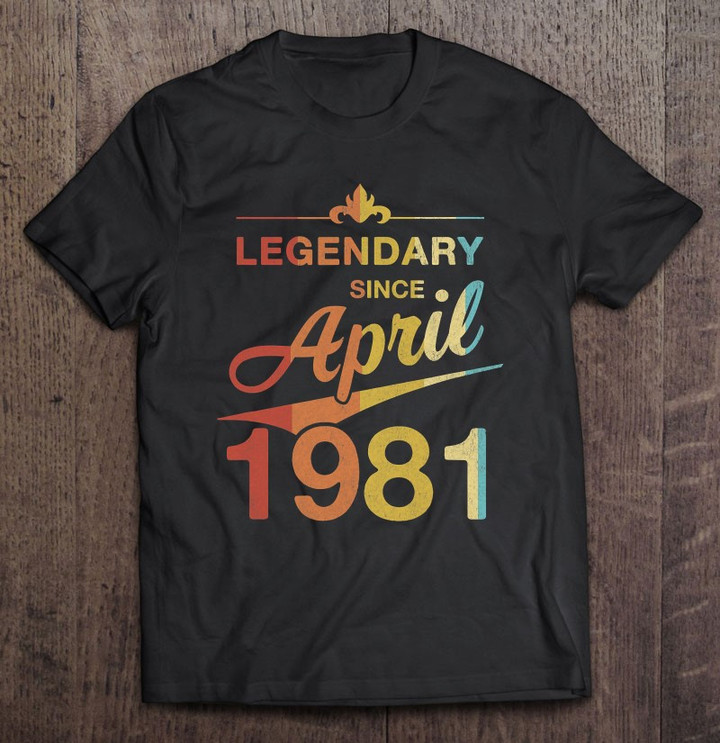 40-years-old-gift-40th-birthday-vintage-born-in-april-1981-ver2-t-shirt