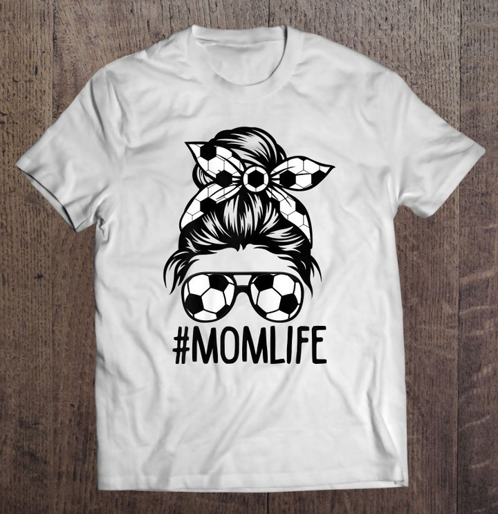 dy-mom-life-soccer-lover-mothers-day-messy-bun-t-shirt