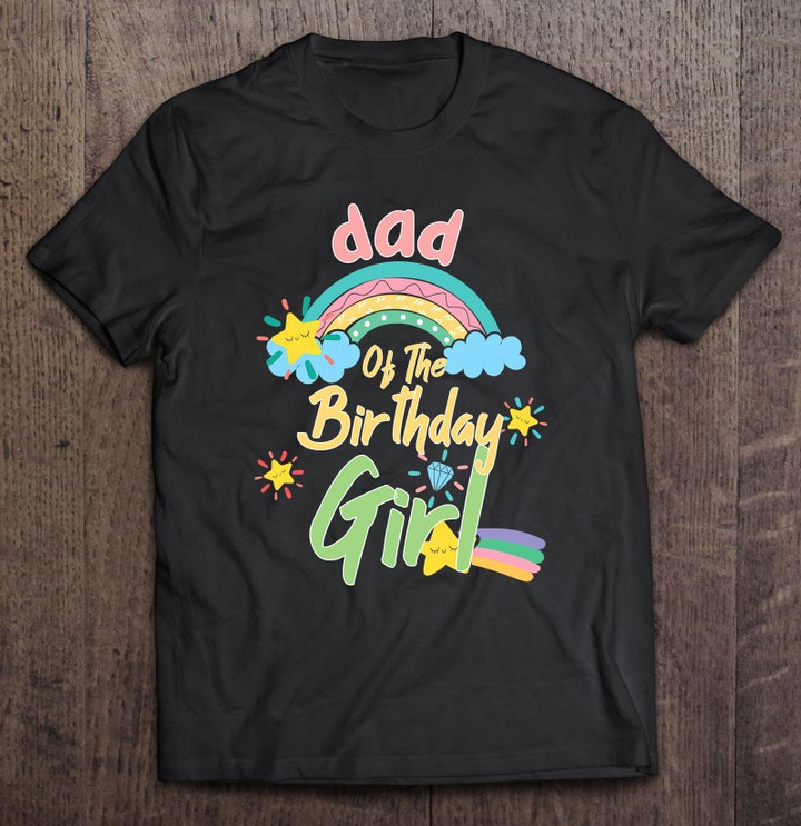 dad-of-the-birthday-girl-rainbow-matching-family-t-shirt