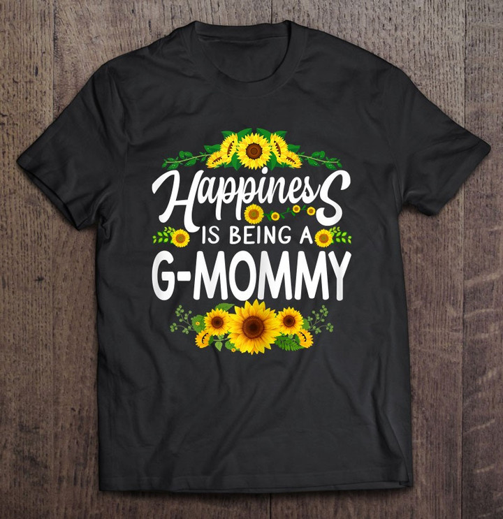 happiness-is-being-a-g-mommy-tee-gift-t-shirt