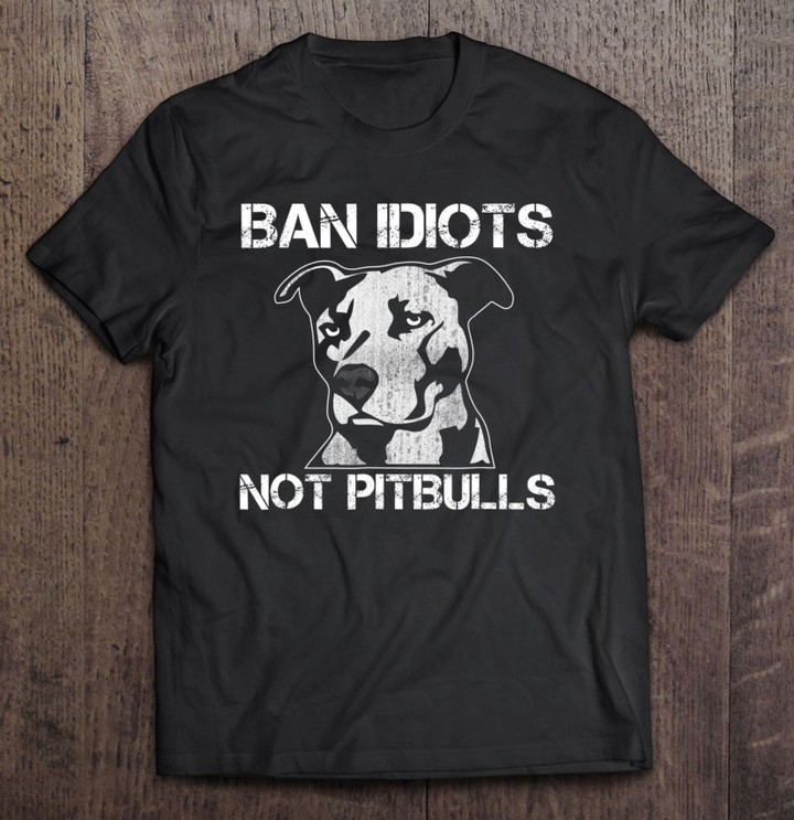 ban-idiots-not-pitbulls-t-shirt