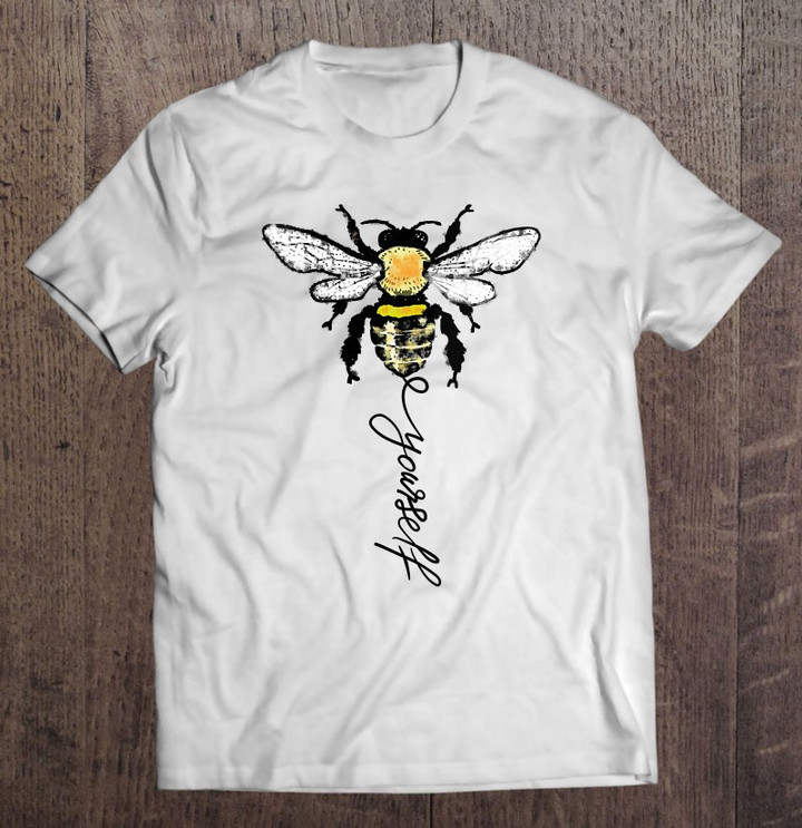 funny-bee-yourself-bee-lovers-honey-gift-idea-women-men-t-shirt