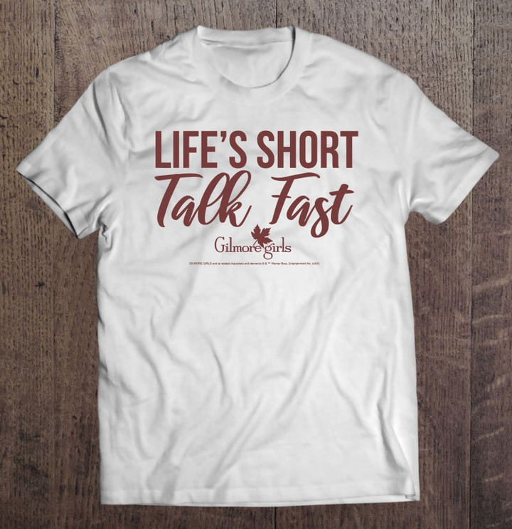 gilmore-girls-lifes-short-talk-fast-t-shirt