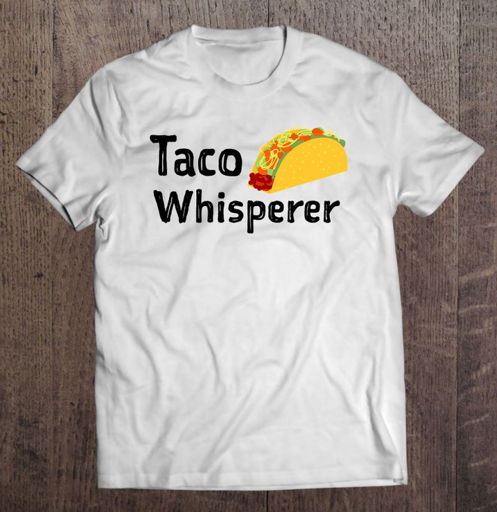 funny-taco-shirt-men-women-whisperer-cinco-de-mayo-t-shirt