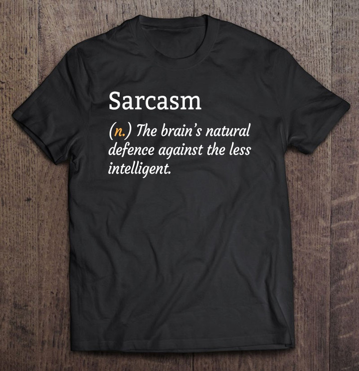 fun-sarcastic-sarcasm-t-shirt