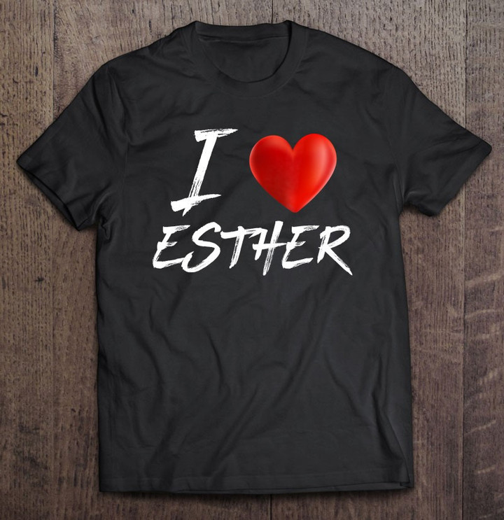 i-love-heart-esther-name-t-shirt