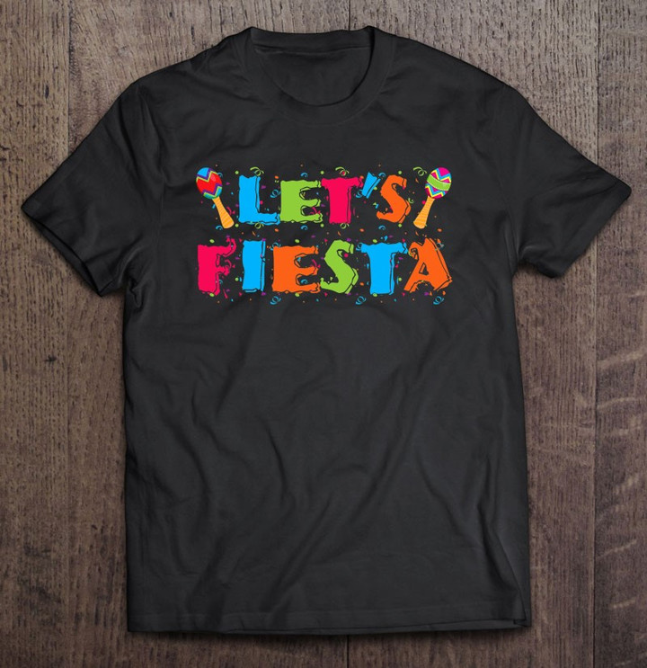 lets-fiesta-cinco-de-mayo-party-t-shirt