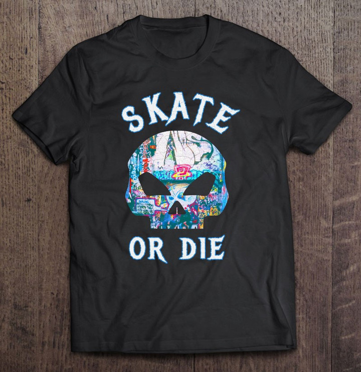 skate-or-die-t-shirt