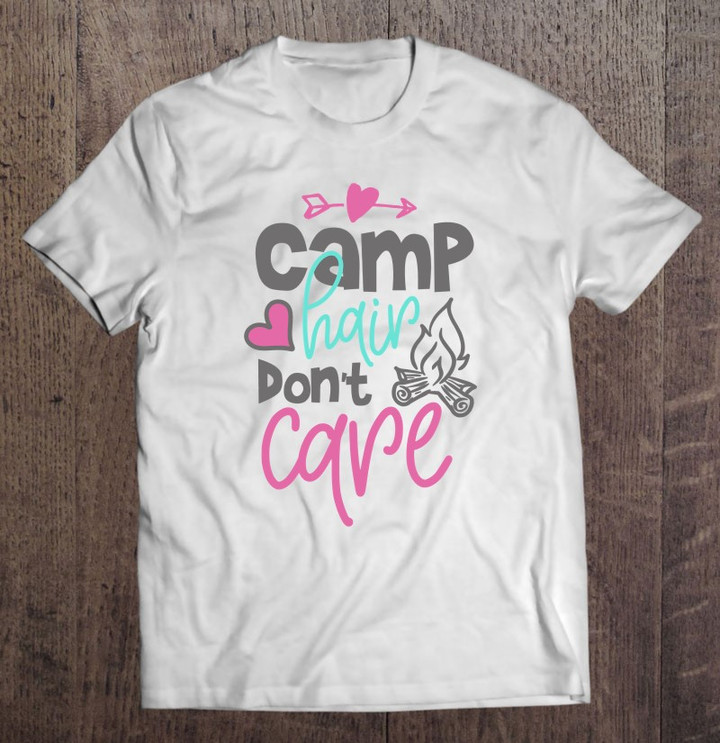 funny-camp-hair-dont-care-camping-lover-cute-camper-women-t-shirt