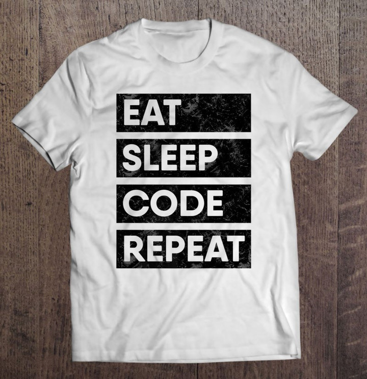 programmer-eat-sleep-code-repeat-software-engineer-t-shirt