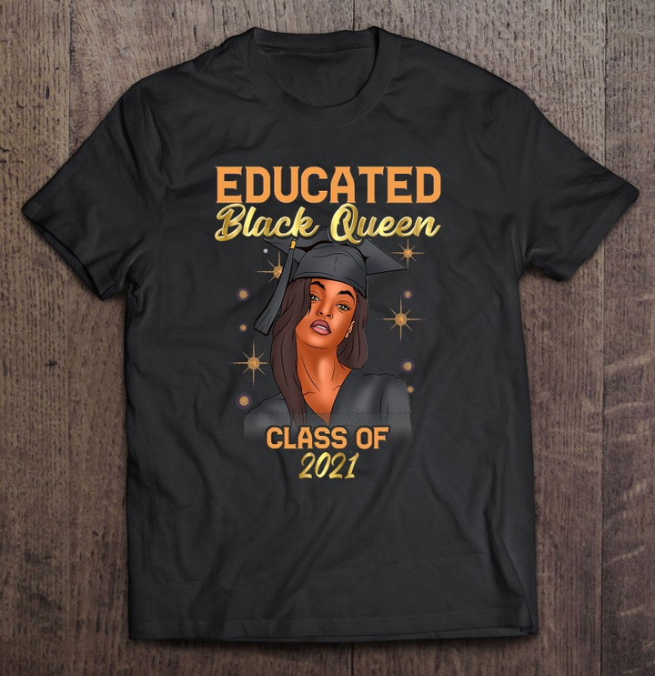 class-of-2021-hbcu-educated-queen-black-girl-graduation-t-shirt